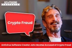 Antivirus Software Creator John McAfee Accused of Crypto Fraud