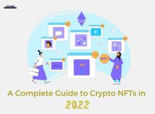 A Complete Guide to Crypto NFTs in 2022<