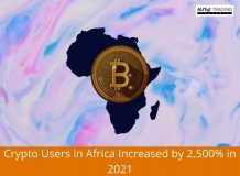 Crypto Users in Africa Increased by 2,500% in 2021
